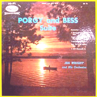 Ira Wright and His Orchestra - Porky And Bess Suite